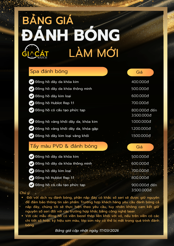Bảng giá đánh bóng làm mới và tẩy màu PVD và đánh bóng làm mới tại Gia Cát Watch