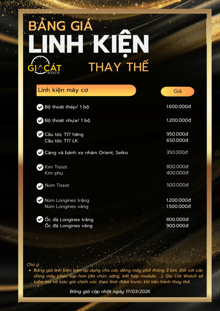 Bảng giá thay linh kiện đồng hồ tại Gia Cát Watch -3