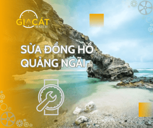 Sửa đồng hồ Quảng Ngãi