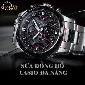 Sửa đồng hồ Casio Đà Nẵng