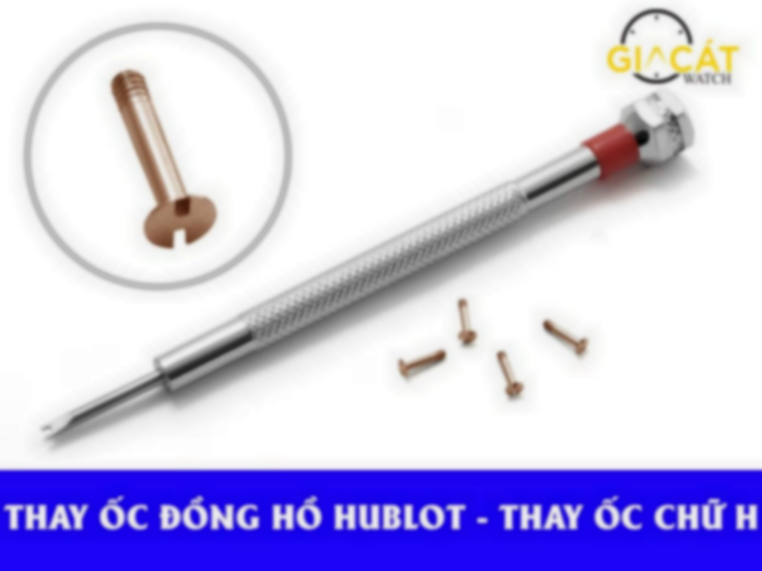 #1 Thay Ốc Đồng Hồ Hublot - Thay Ốc Chữ H