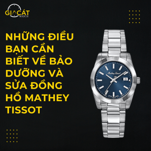 Sửa đồng hồ Mathey Tissot