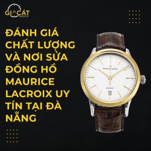 Sửa đồng hồ Maurice lacroix