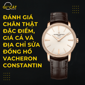 Sửa đồng hồ Vacheron Constantin
