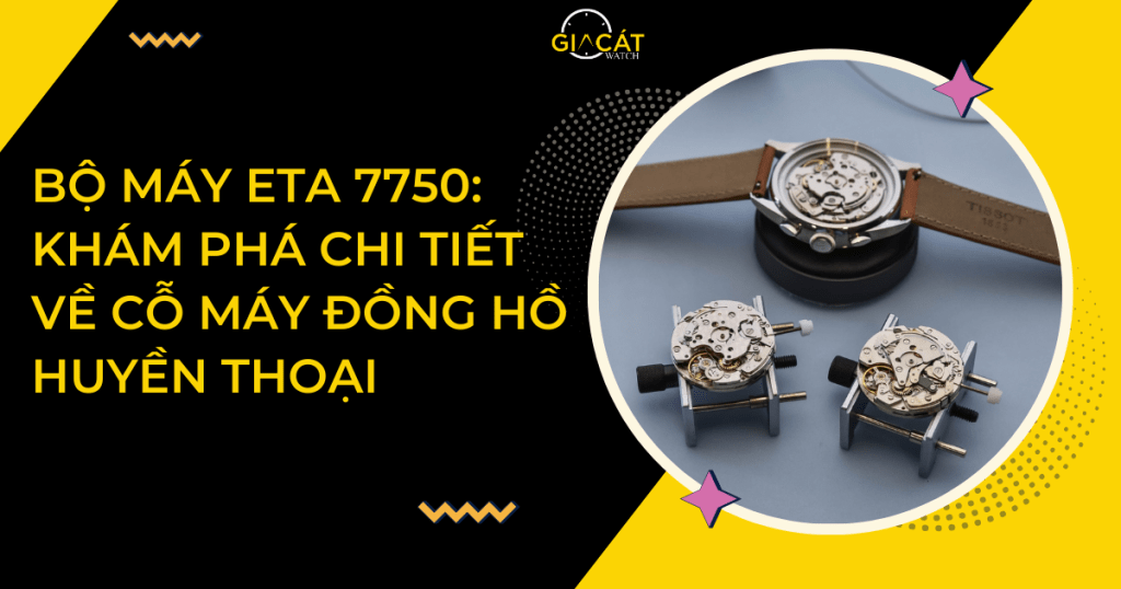 Bộ máy ETA 7750