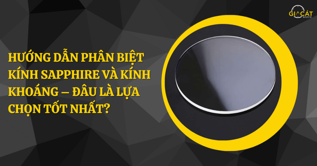 Kính sapphire và kính khoáng