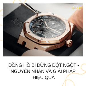 Đồng hồ bị dừng đột ngột