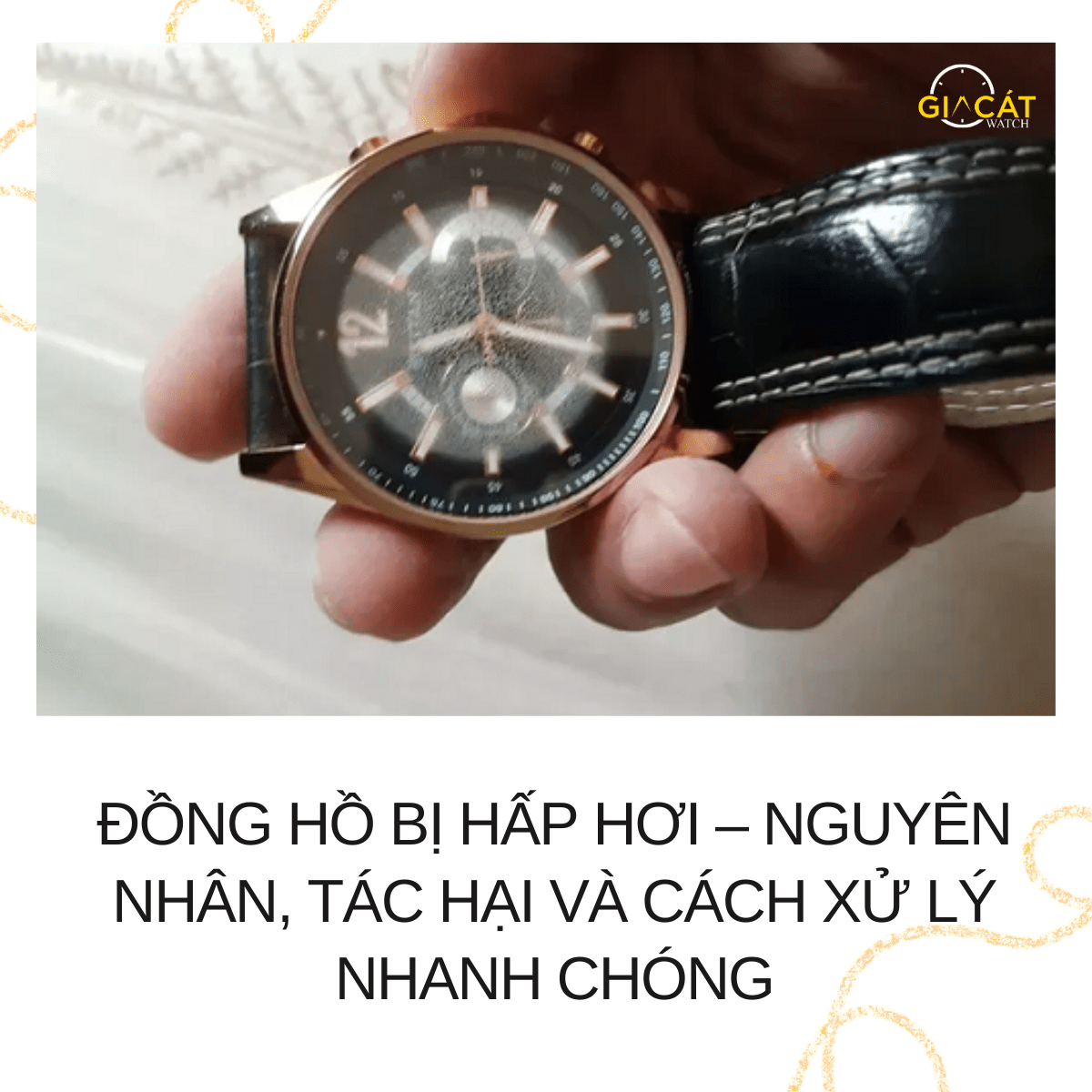 Đồng hồ bị hấp hơi