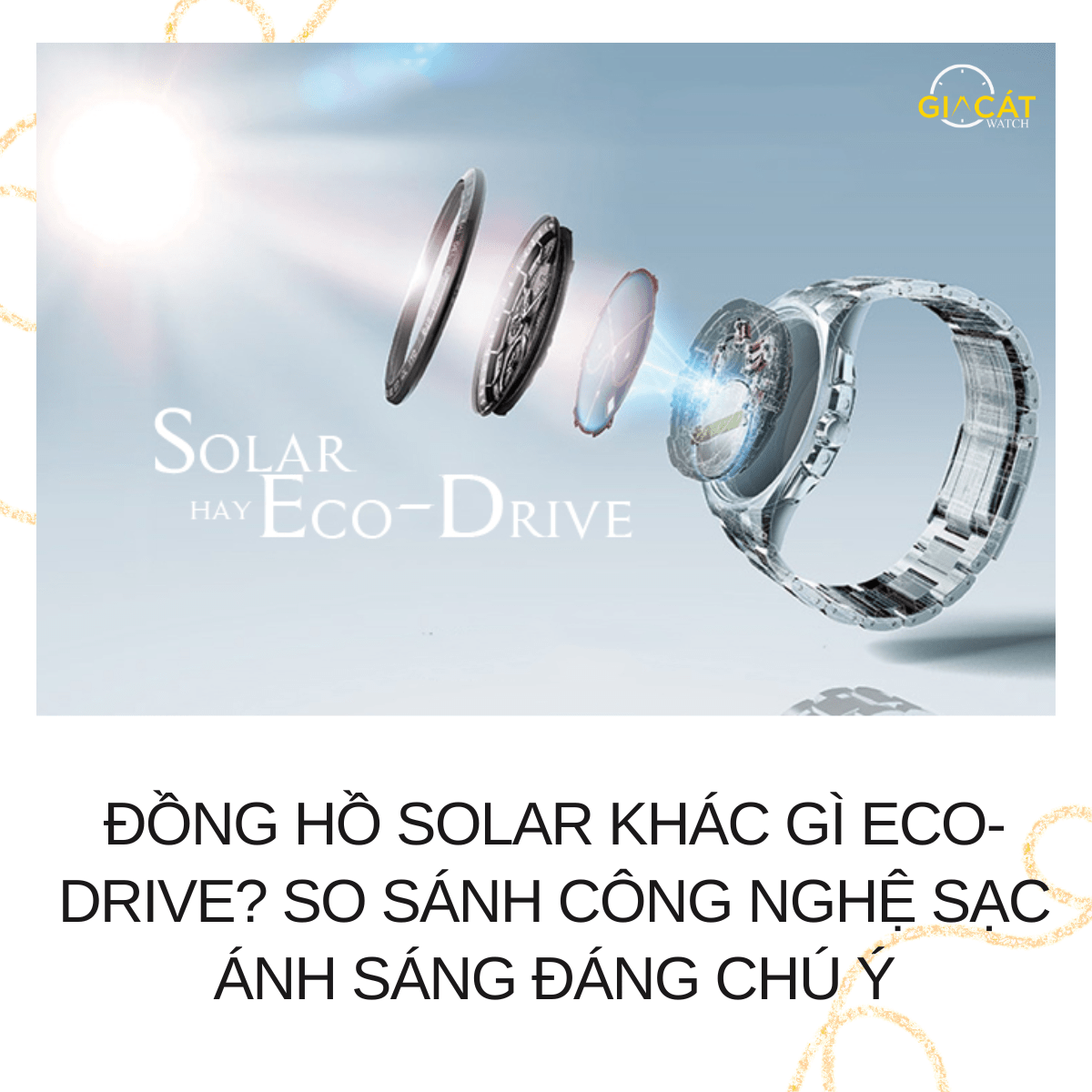 đồng hồ Solar và công nghệ Eco-Drive