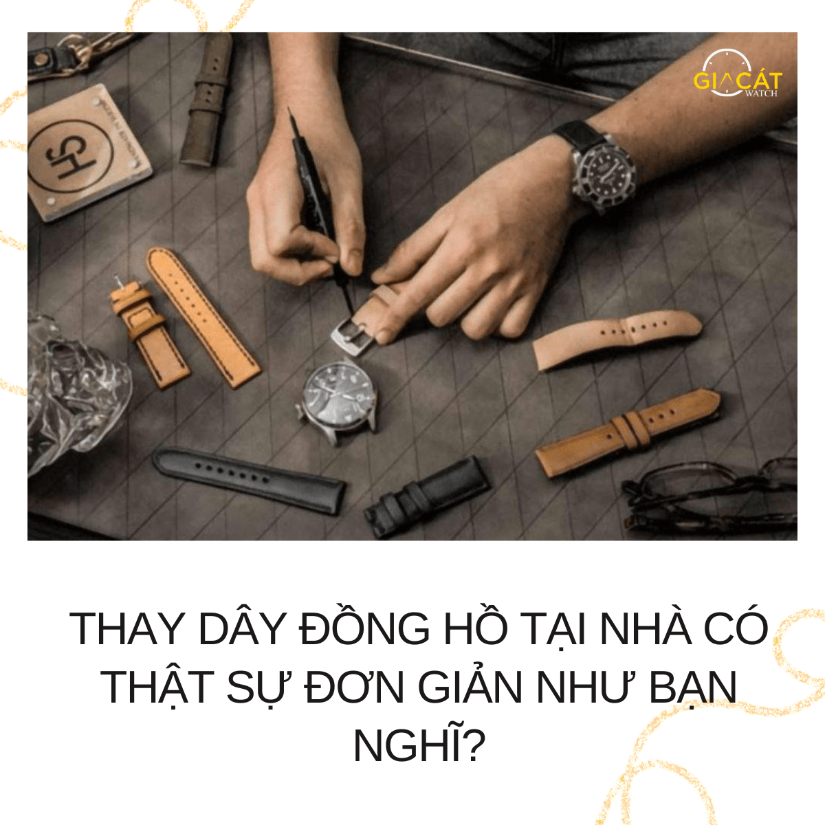 Thay dây đồng hồ tại nhà