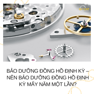 bảo dưỡng đồng hồ định kỳ