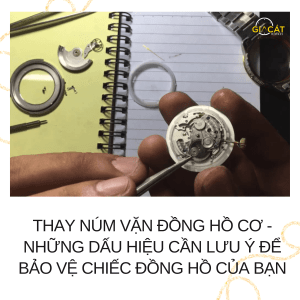 Thay núm vặn đồng hồ cơ