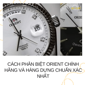 Cách phân biệt Orient chính hãng