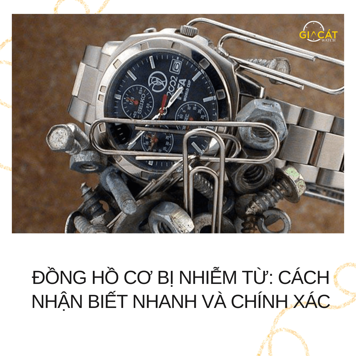 Đồng hồ cơ bị nhiễm từ