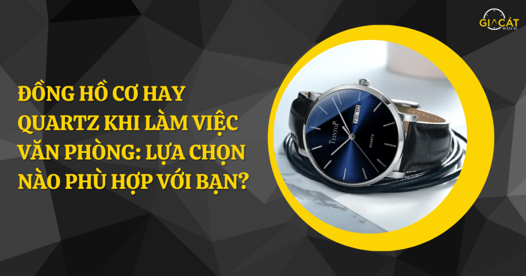 đồng hồ cơ hay quartz