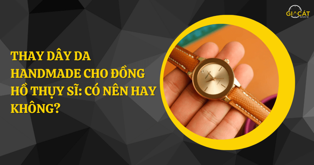 thay dây da handmade