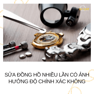 Sửa đồng hồ nhiều lần