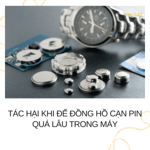 đồng hồ cạn pin quá lâu