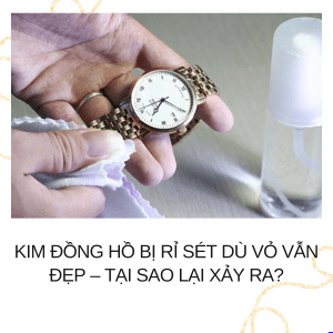 kim đồng hồ bị rỉ