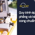 Quy trình ép kính phẳng và kính cong chuẩn xác