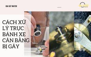 Cách xử lý trục bánh xe cân bằng bị gãy